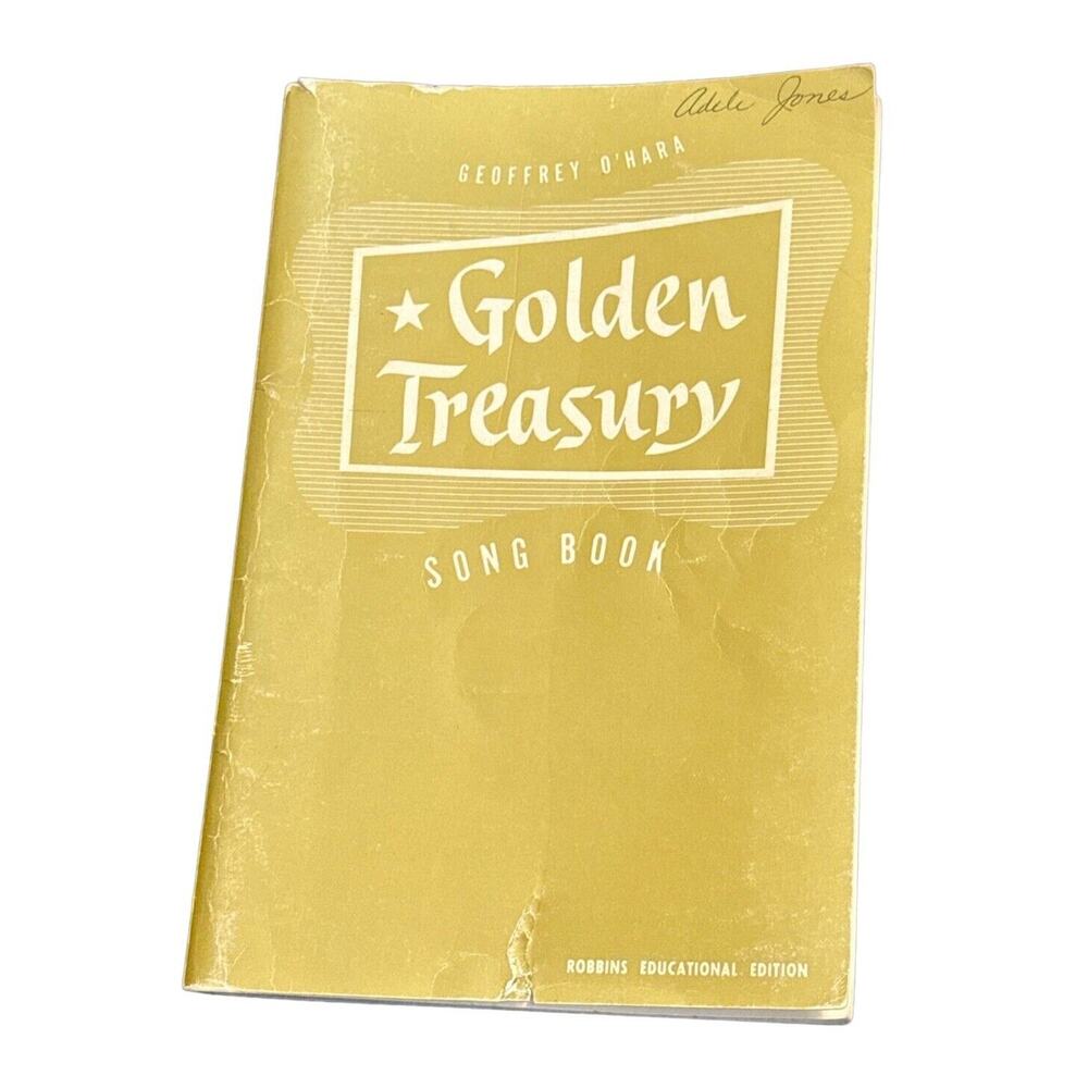 Golden Treasury Song‎ Book by Geoffrey O'Hara 1943 VTG Antique Music Piano READ